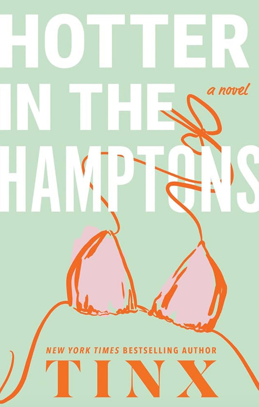 Hotter in the Hamptons by Tinx