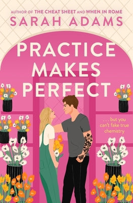Practice Makes Perfect By Sarah Adams